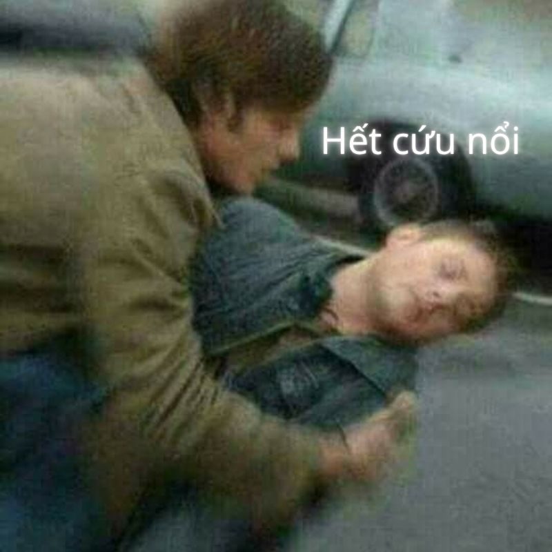 meme hết cứu