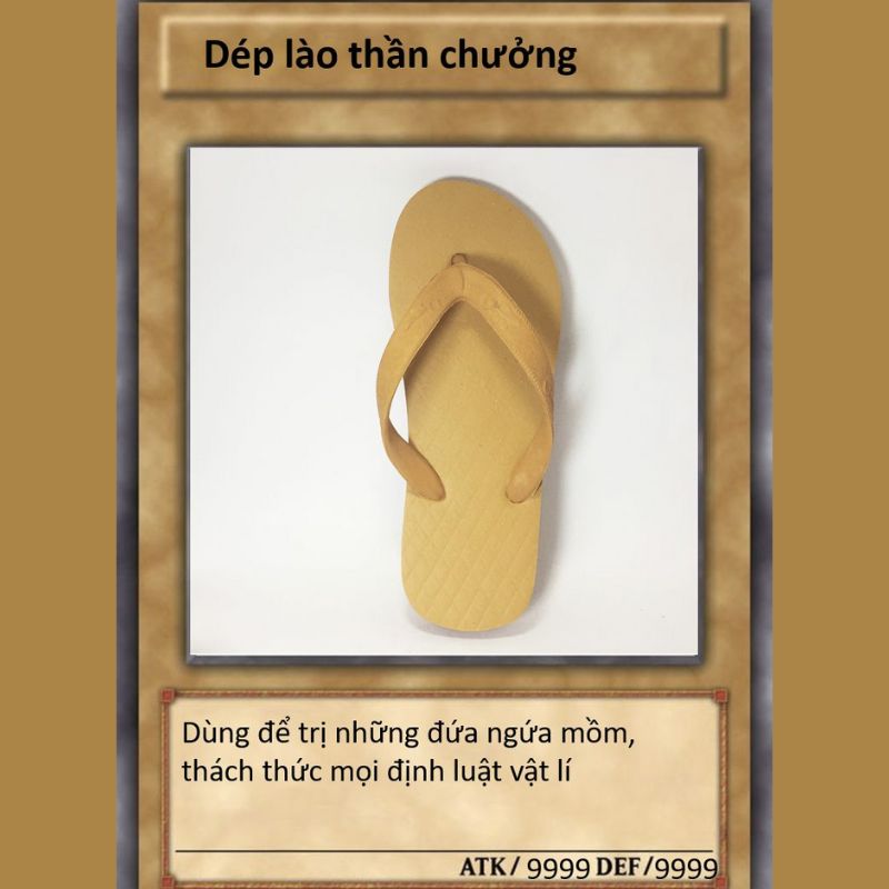 69+ Lá bài meme hài hước, ấn tượng, hot nhất mạng xã hội 23 Lá bài meme dép lào thần chưởng