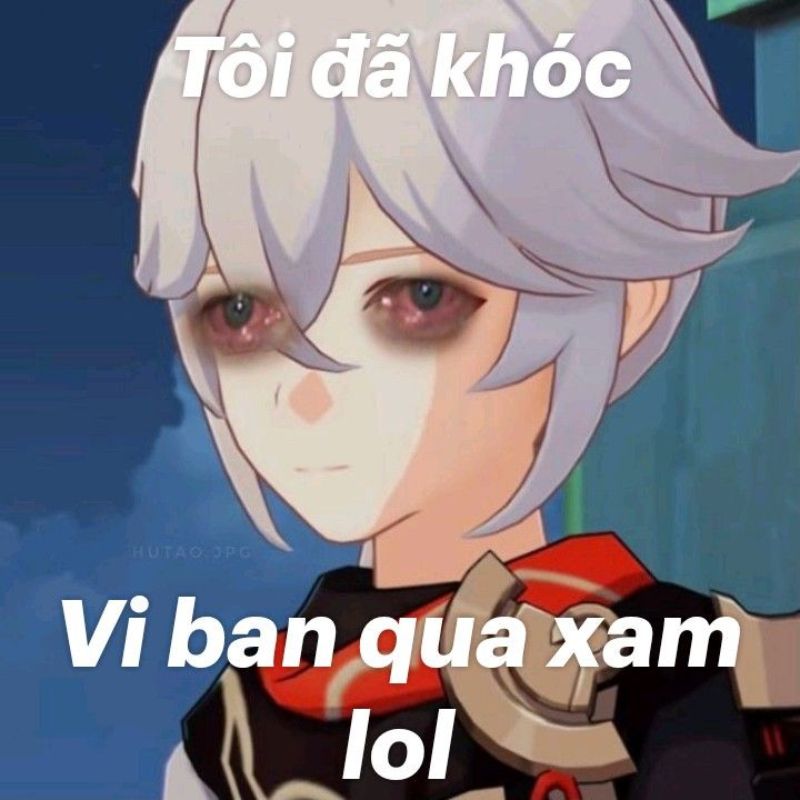 99+ Meme Genshin hài hước, bá đạo khiến fan cười xỉu 27 meme genshin khóc