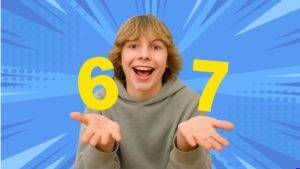 67 Meme là gì? Tổng hợp ảnh chế 