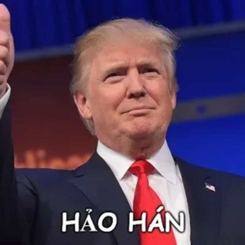 99+ Hảo hán meme hài hước cho mỗi pha “Nể Thật Sự” 3 Meme hảo hán Donald Trump