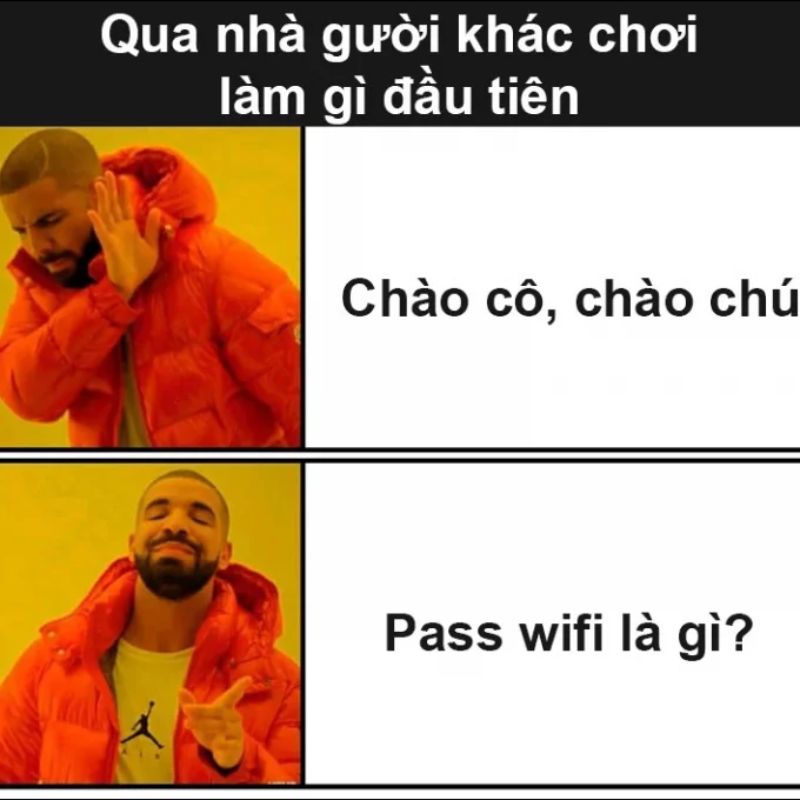 Drake Hotline Bling Meme là gì? Gợi ý meme hài hước nhất hiện tại 7 qua nhà người khác chơi làm gì đầu tiên