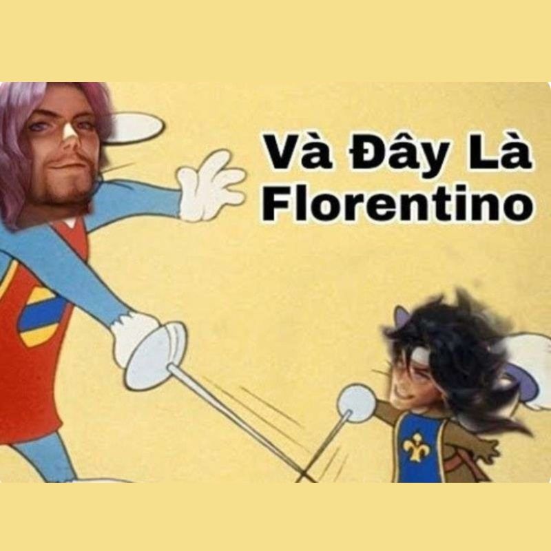 Ảnh chế và đây là Florentino